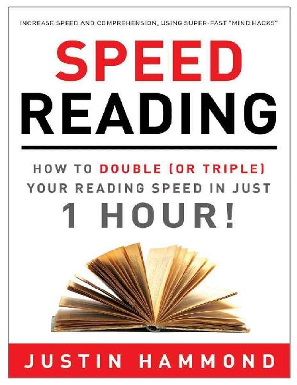 Speed Reading: How to Double (or Triple) Your Reading Speed in Just 1 Hour!